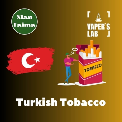 Фото, Відеоогляди на Найкращі ароматизатори для вейпа Xi'an Taima "Turkish Tobacco" (Турецький Тютюн) 