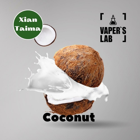 Відгуки на Ароматизатори для рідини вейпів Xi'an Taima "Coconut" (Кокос) 