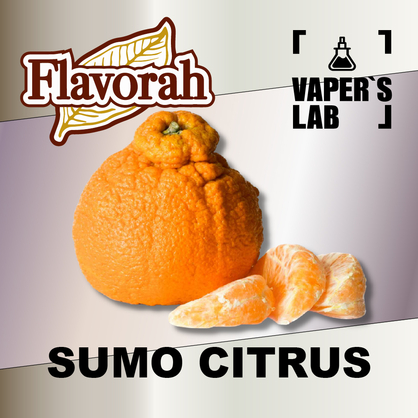 Фото на Ароматизатори Flavorah Sumo Citrus Сумо Цитрус