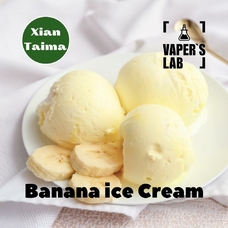 Аромка для самозамісу Xi'an Taima Banana Ice Cream Бананове морозиво