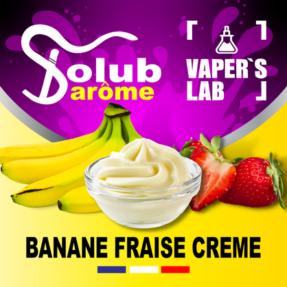 Фото, Відеоогляди на Ароматизатори для вейпа Solub Arome "Banane fraise crème" (Бананово-полуничний крем) 