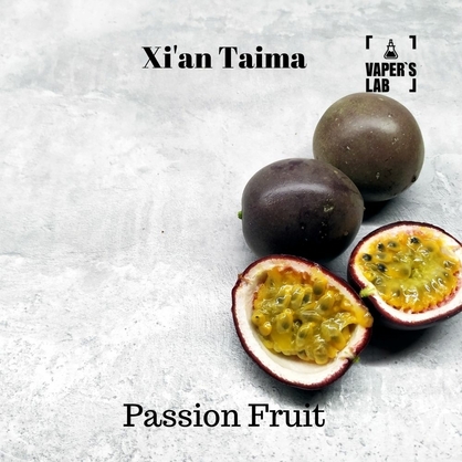 Фото, Відеоогляди на Харчовий ароматизатор для вейпа Xi'an Taima "Passion Fruit" (Маракуя) 