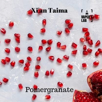 Фото, Відеоогляди на Аромки для вейпів Xi'an Taima "Pomegranate" (Гранат) 