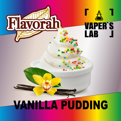 Фото на аромку Flavorah Vanilla Pudding Ванильный пудинг