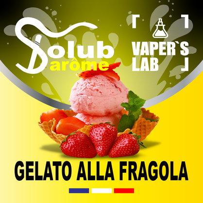 Фото, Відеоогляди на Ароматизатор для самозамісу Solub Arome "Gelato alla fragola" (Полуничне морозиво) 