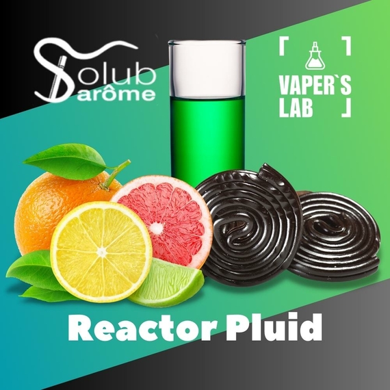 Відгуки на Найкращі харчові ароматизатори Solub Arome "Reactor Pluid" (Абсент лакриця та цитруси) 