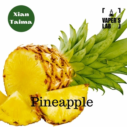 Фото, Видео, Арома для самозамеса Xi'an Taima "Pineapple" (Ананас) 