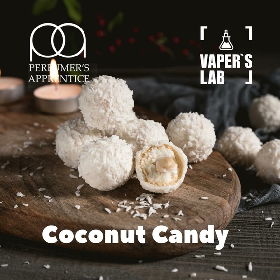 Отзывы на Натуральные ароматизаторы для вейпа  TPA "Coconut Candy" (Кокосовые конфеты) 