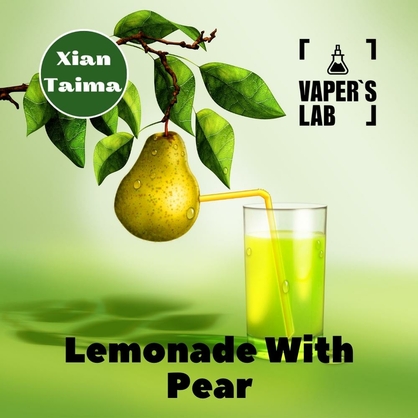 Фото, Відеоогляди на Преміум ароматизатор для електронних сигарет Xi'an Taima "Lemonade with Pear" (Грушевий лимонад) 