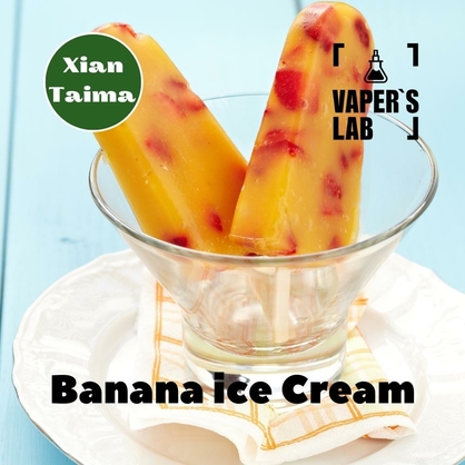 Фото, Відеоогляди на Компоненти для самозамісу Xi'an Taima "Banana Ice Cream" (Бананове морозиво) 