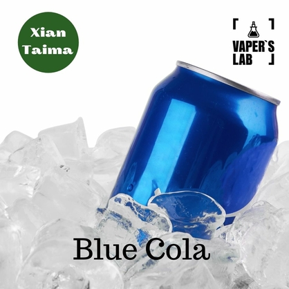 Фото, Відеоогляди на Ароматизатори для рідини вейпів Xi'an Taima " Blue Cola " (Синя кола) 
