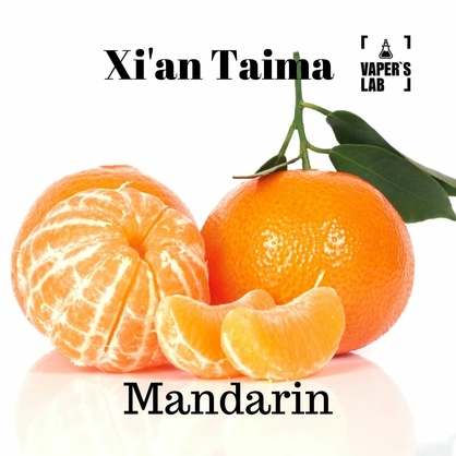 Фото, Видео, Ароматизаторы для вейпа купить украина Xi'an Taima "Mandarin" (Мандарин) 