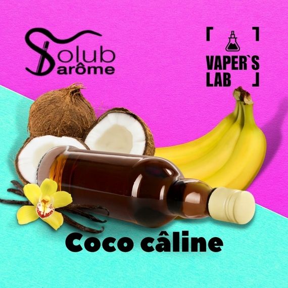 Отзывы на Ароматизатор для жижи Solub Arome "Coco câline" (Кокос ваниль банан и ром) 