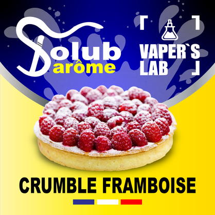 Фото, Видео, ароматизатор для самозамеса Solub Arome "Crumble Framboise" (Малиновый пирог) 