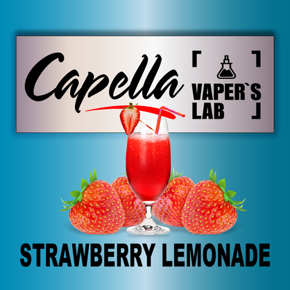 Фото на Ароматизатори Capella Strawberry Lemonade Полуничний лимонад