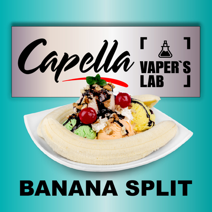 Фото на Ароматизатор Capella Banana Split Банановий спліт