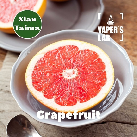 Отзывы на ароматизатор для самозамеса Xi'an Taima "Grapefruit" (Грейпфрут) 