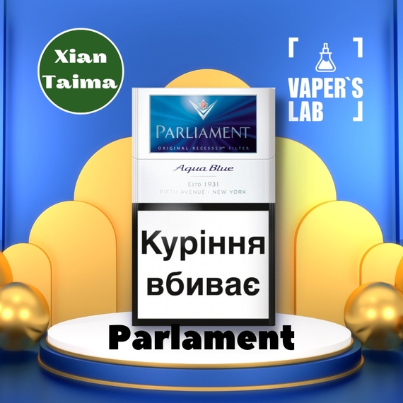 Відгуки на Найкращі харчові ароматизатори Xi'an Taima "Parlament" (Парламент) 
