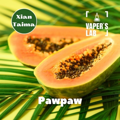 Фото, Видео, Пищевой ароматизатор для вейпа Xi'an Taima "Pawpaw" (Папая) 