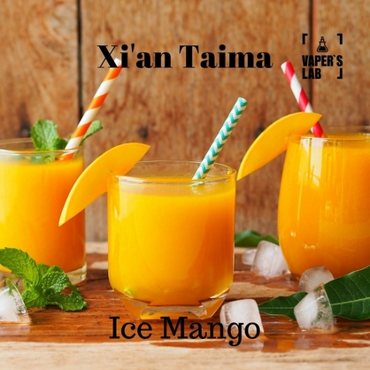 Фото, Видео, Премиум ароматизаторы для электронных сигарет Xi'an Taima "Ice Mango" (Манго с холодком) 