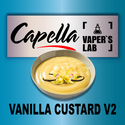 Фото на аромку Capella Vanilla Custard V2 Ванильный крем V2