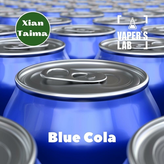 Отзывы на Ароматизатор для жижи Xi'an Taima "Blue Cola " (Синяя кола) 