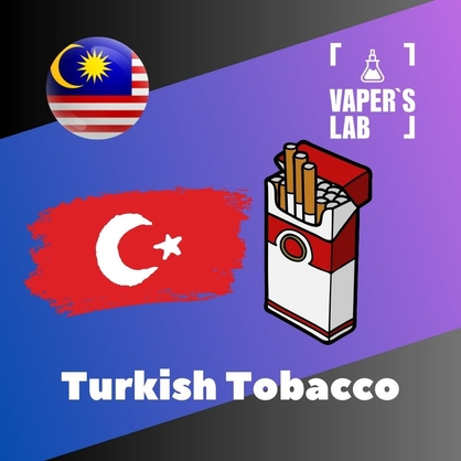 Фото на Аромку для вейпа Malaysia flavors Turkish Tobacco