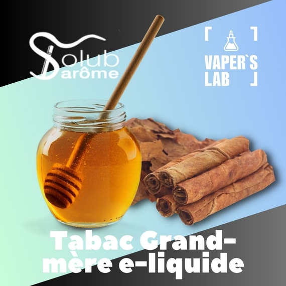Відгуки на Натуральні ароматизатори для вейпів Solub Arome "Tabac Grand-mère e-liquide" (Тютюн з медом) 
