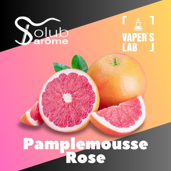 Відгуки на Ароматизатори для самозамісу Solub Arome "Pamplemousse rose" (Стиглий грейпфрут) 