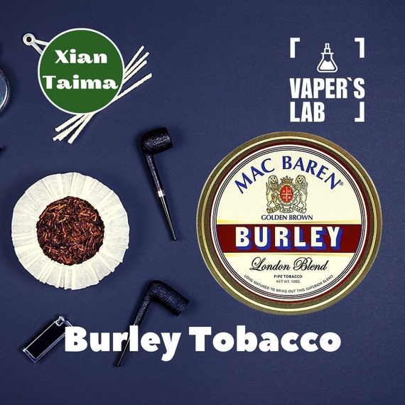 Отзывы на Ароматизаторы вкуса Xi'an Taima "Burley Tobacco" (Берли Табак) 