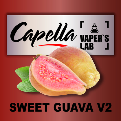Фото на Ароматизатор Capella Sweet Guava v2 Солодка Гуава v2