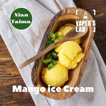 Фото, Відеоогляди на Преміум ароматизатори для електронних сигарет Xi'an Taima "Mango Ice Cream" (Манго морозиво) 