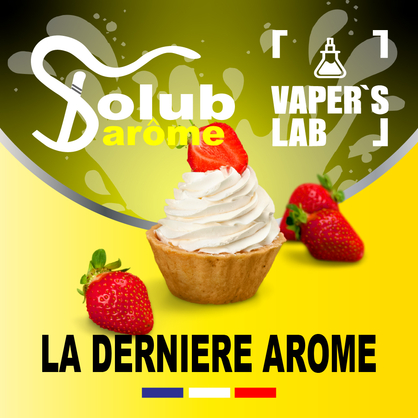 Фото, Відеоогляди на Найкращі харчові ароматизатори Solub Arome "La dernière Arôme" (Полуничне печиво та вершки) 
