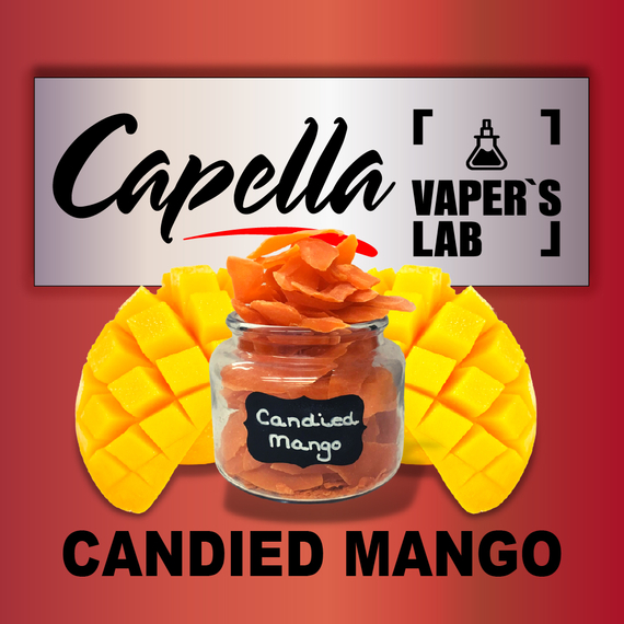 Відгуки на Аромку Capella Candied Mango Зацукроване манго