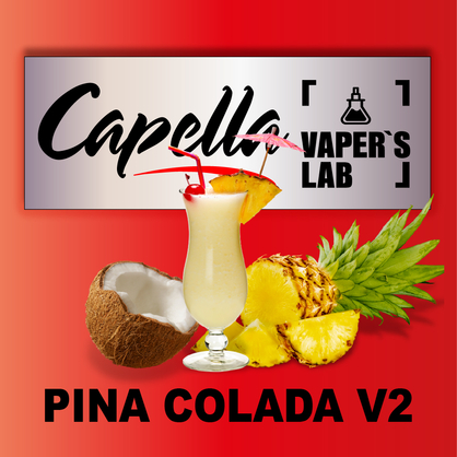 Фото на Aroma Capella Pina Colada v2 Піна Колада
