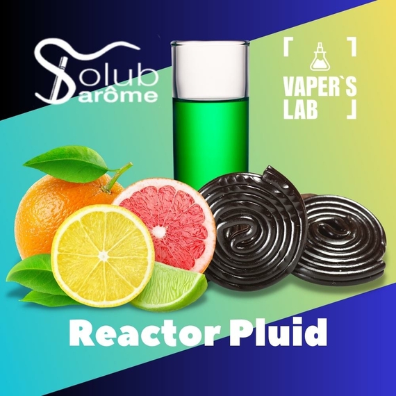 Отзывы на Ароматизатор для самозамеса Solub Arome "Reactor Pluid" (Абсент лакрица и цитрусы) 