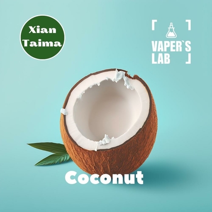 Фото, Відеоогляди на Ароматизатори для сольового нікотину Xi'an Taima "Coconut" (Кокос) 
