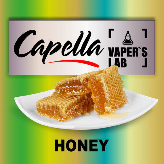 Отзывы на ароматизаторы Capella Honey Мед