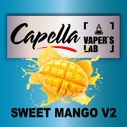 Фото на Ароматизатор Capella Sweet Mango v2 Солодке Манго v2