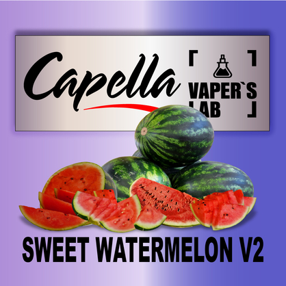 Фото на аромку Capella Sweet Watermelon v2 Сладкий Арбуз v2