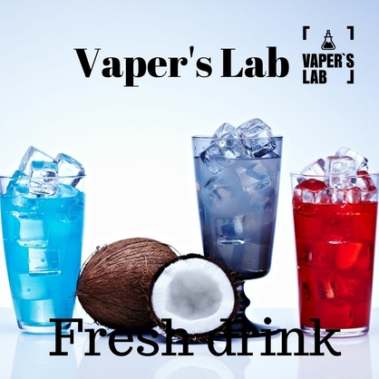 Фото, Видео на заправки для вейпа Vapers Lab Fresh drink 30 ml