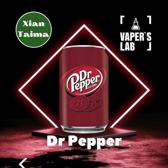 Відгуки на Кращі смаки для самозамісу Xi'an Taima "Dr pepper" (Доктор Пеппер) 