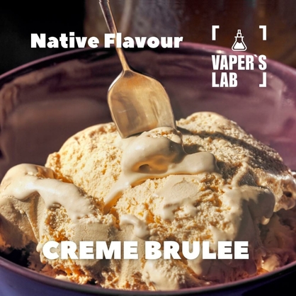 Фото, Відеоогляди на ароматизатор для самозамісу Native Flavour "Creme Brulee" 30мл 