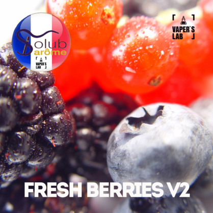 Фото, Відеоогляди на Натуральні ароматизатори для вейпів Solub Arome "Fresh Berries v2" (Чорниця смородина м'ята ментол) 