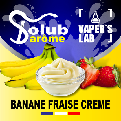 Фото, Відеоогляди на Ароматизатори для вейпа Solub Arome "Banane fraise crème" (Бананово-полуничний крем) 