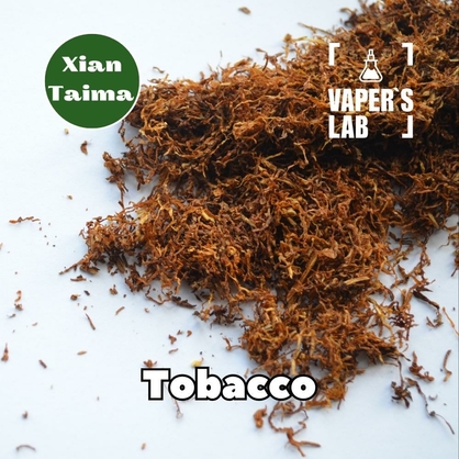 Фото, Видео, Натуральные ароматизаторы для вейпов Xi'an Taima "Tobacco" (Табак) 