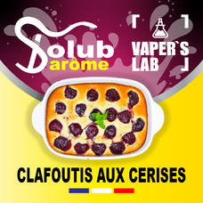 Найкращі ароматизатори для вейпа Solub Arome "Clafoutis aux Cerises" (Бісквіт з вишнею)