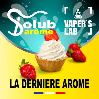 Фото, Відеоогляди на Найкращі харчові ароматизатори Solub Arome "La dernière Arôme" (Полуничне печиво та вершки) 