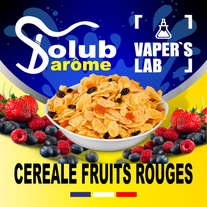 Фото, Відеоогляди на Ароматизатор для самозамісу Solub Arome "Céréale fruits rouges" (Кукурудзяні пластівці з ягодами) 