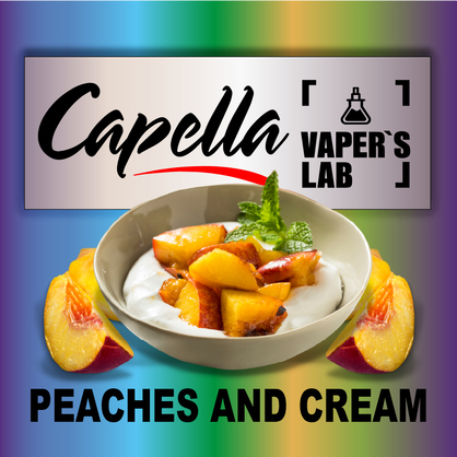 Фото на Ароматизатори Capella Peaches and Cream Персики і крем